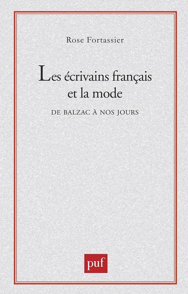 Les écrivains français et la mode : de Balzac à nos jours
