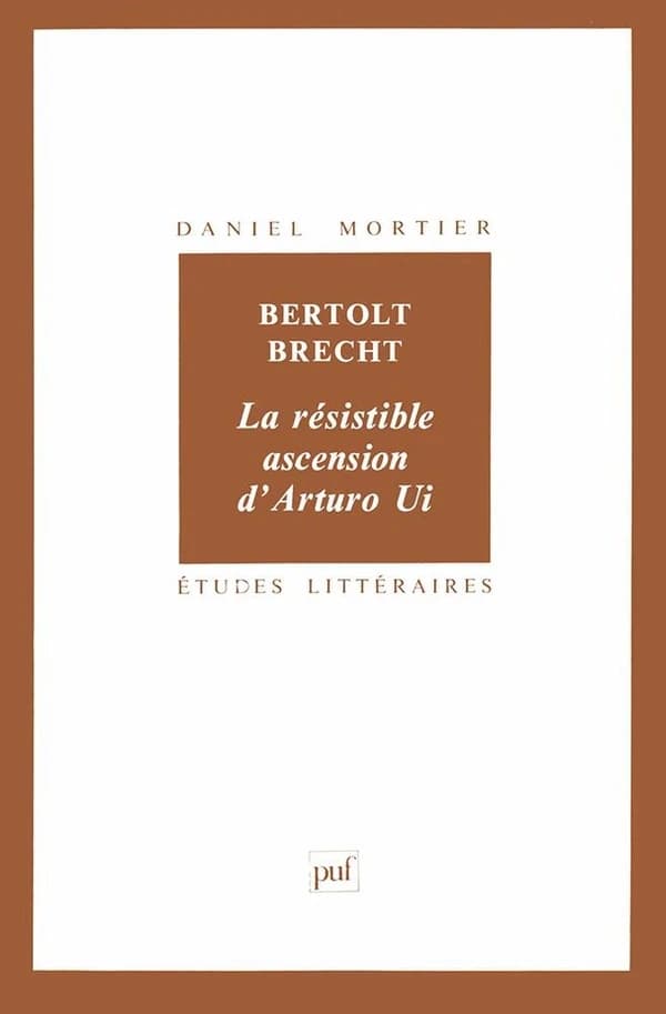 Bertolt Brecht, "La Résistible ascension d'Arturo Ui"
