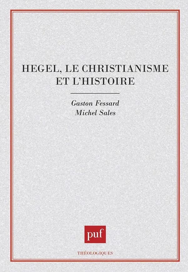 Hegel, le christianisme et l'histoire