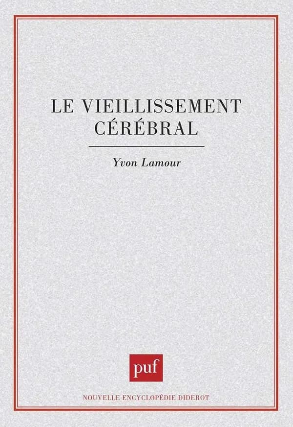 Le vieillissement cérébral