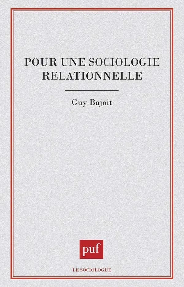 Pour une sociologie relationnelle