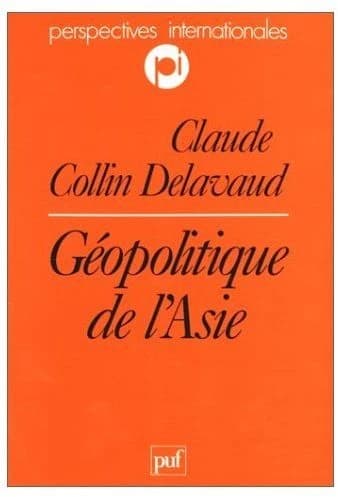 Géopolitique de l'Asie : un continent écartelé