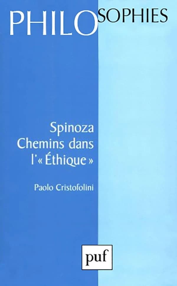 Spinoza : Chemins dans l'"Ethique"