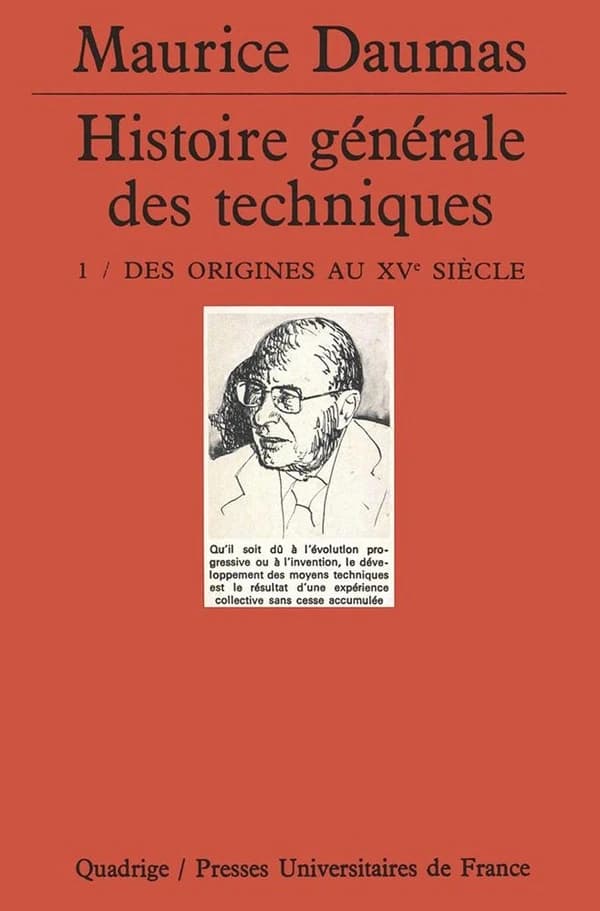 Histoire générale des techniques. 1, Des origines au XVe siècle