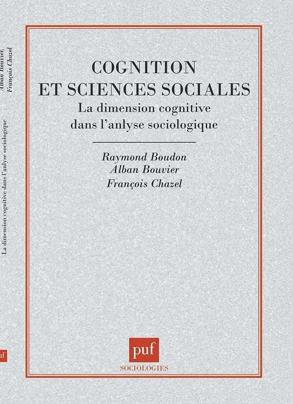 Cognition et sciences sociales : la dimension cognitive dans l'analyse sociologique : [actes du colloque, Université de Paris-Sorbonne, 4-5 mai 1995]