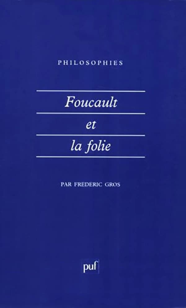 Foucault et la folie
