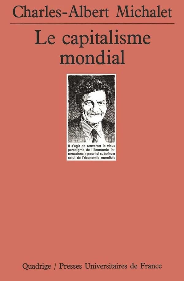 Le capitalisme mondial ([Nouv. éd.]) Charles-Albert Michalet