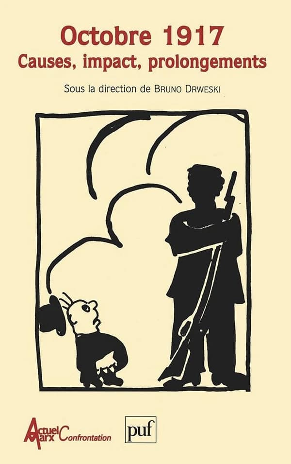 Octobre 1917 : causes, impacts, prolongements : colloque international [organisé par] Espaces Marx [à l'] Université Paris VIII, 14-16 novembre 1997