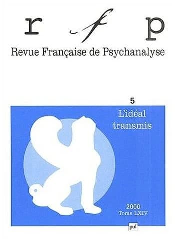 Revue française de psychanalyse n.64