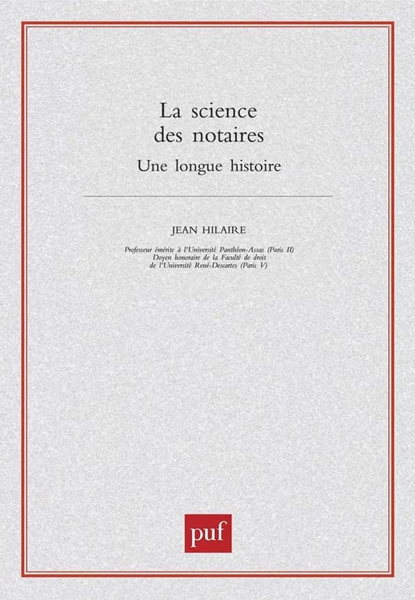 La science des notaires : une longue histoire