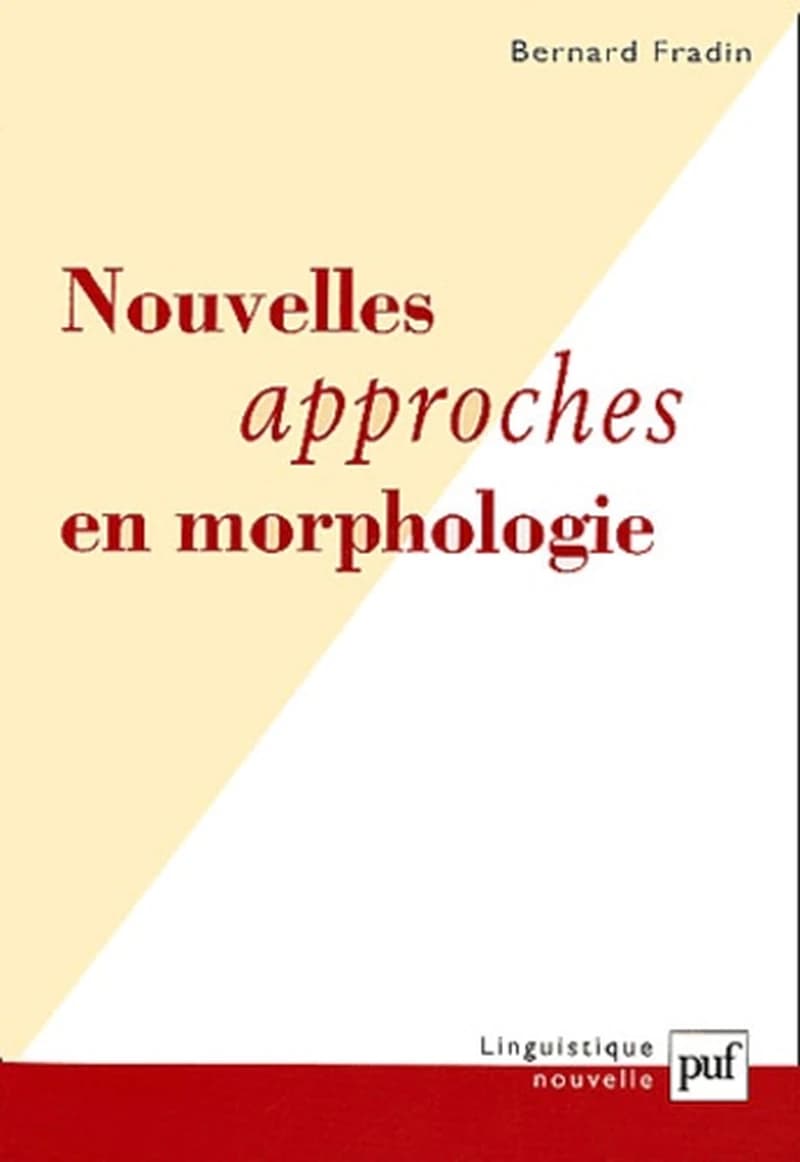 Nouvelles approches en morphologie