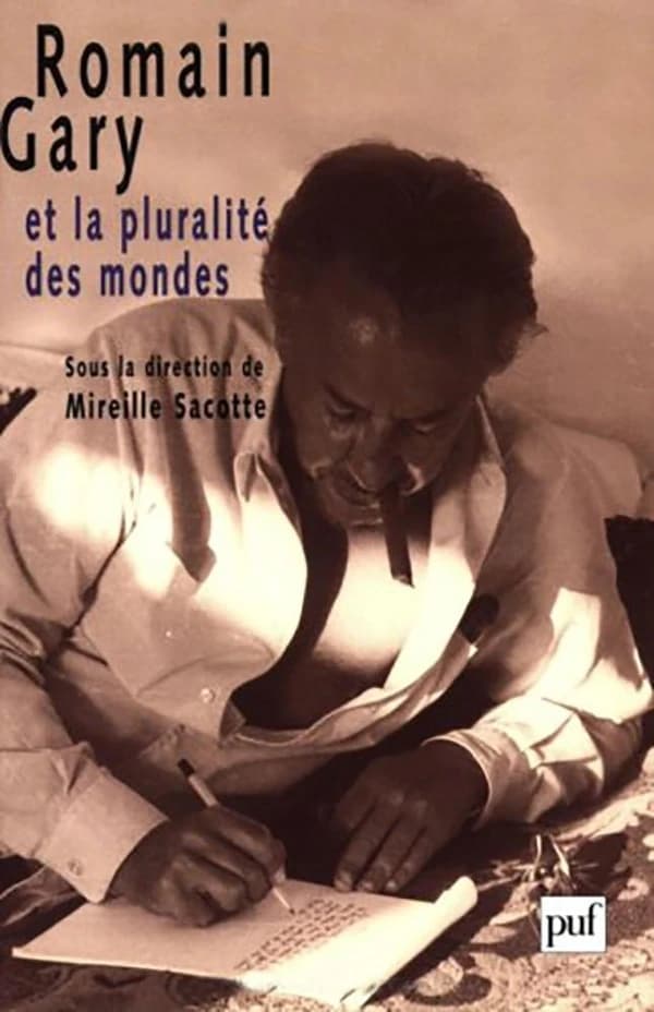 Romain Gary et la pluralité des mondes