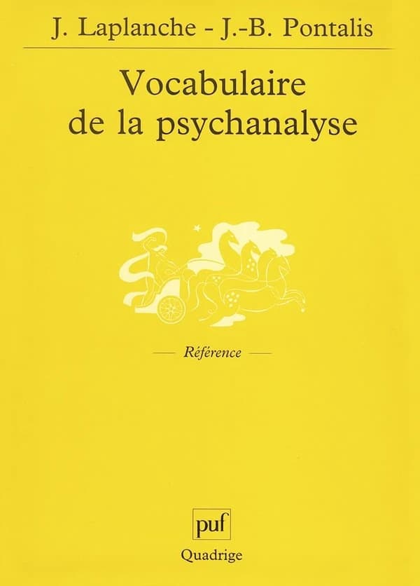 Vocabulaire de la Psychanalyse