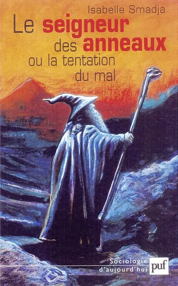 "Le seigneur des anneaux" ou La tentation du mal