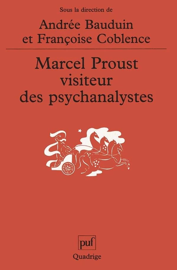 Marcel Proust visiteur des psychanalystes