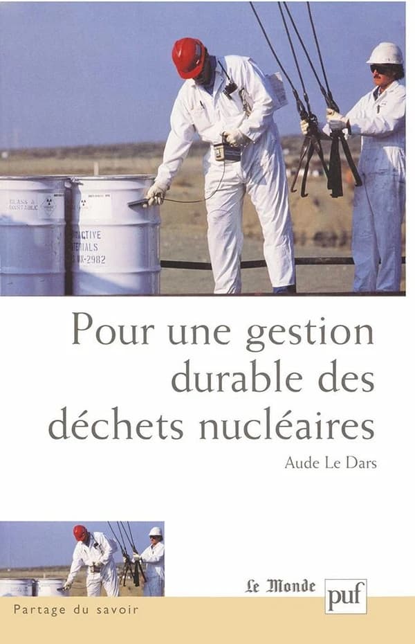 Pour une gestion durable des déchets nucléaires : quelles décisions?