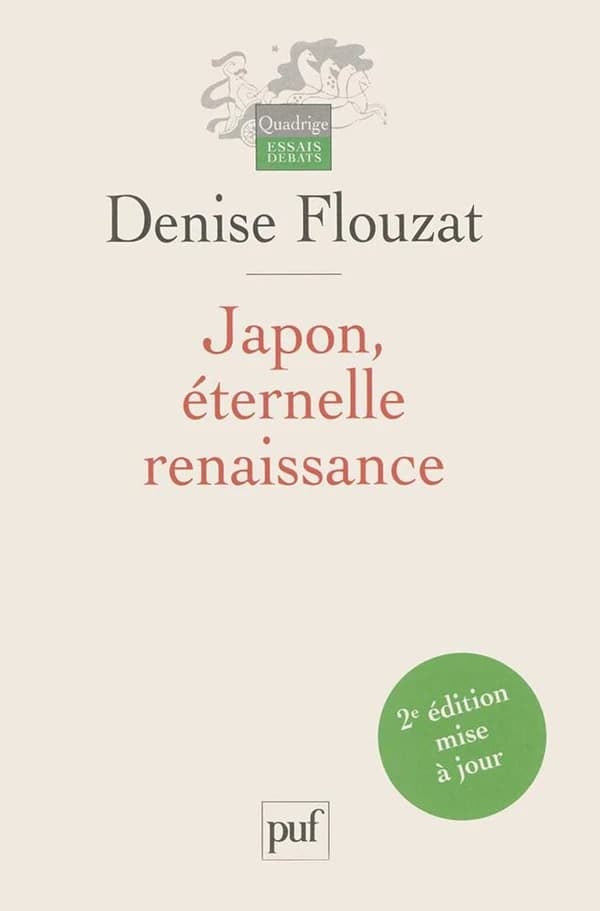 Japon, éternelle renaissance ? (2e éd. mise à jour) Denise Flouzat