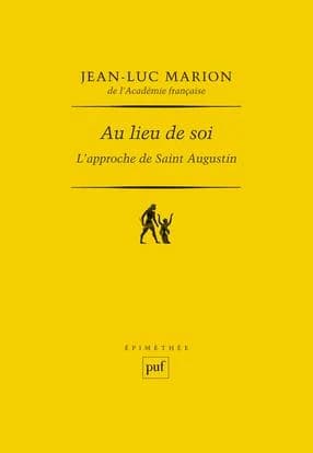 Au lieu de soi : l'approche de saint Augustin