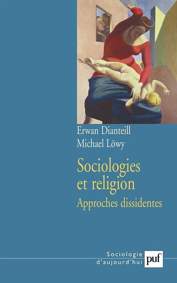 Sociologies et religion. II, Approches dissidentes