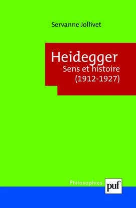 Heidegger : sens et histoire, 1912-1927