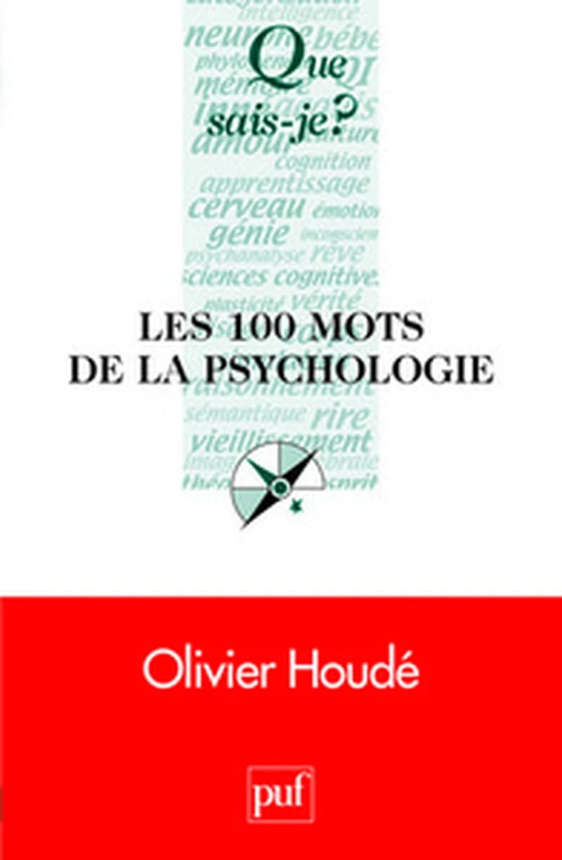 Les 100 mots de la psychologie