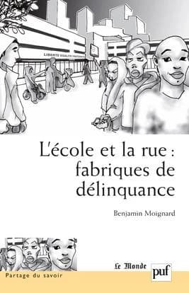 L'école et la rue : fabriques de la délinquance : recherches comparatives en France et au Brésil