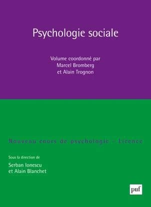 Psychologie sociale (2e éd. corrigée) volume coordonné par Marcel Bromberg et Alain Trognon ; [publié par l'Institut d'enseignement à distance de l'Université Paris 8]