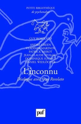 L'inconnu, dialogue avec Guy Rosolato