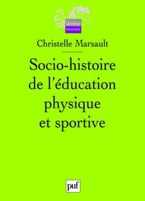 Socio-histoire de l'éducation physique et sportive