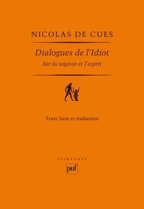 Dialogues de l'idiot : sur la sagesse et l'esprit