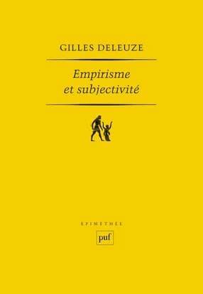 Empirisme et subjectivité : essai sur la nature humaine selon Hume (8e éd.) Gilles Deleuze