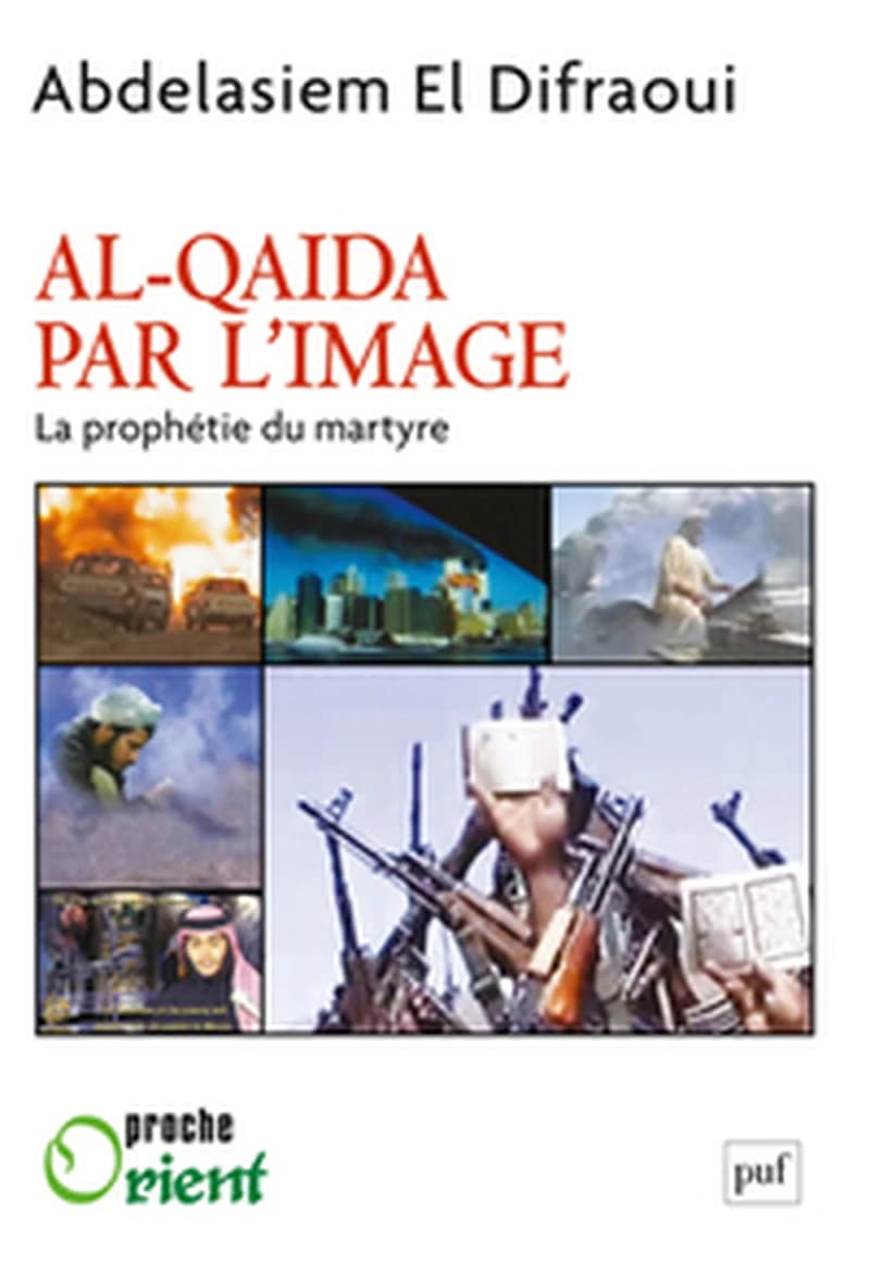 Al-Qaida par l'image : la prophétie du martyre