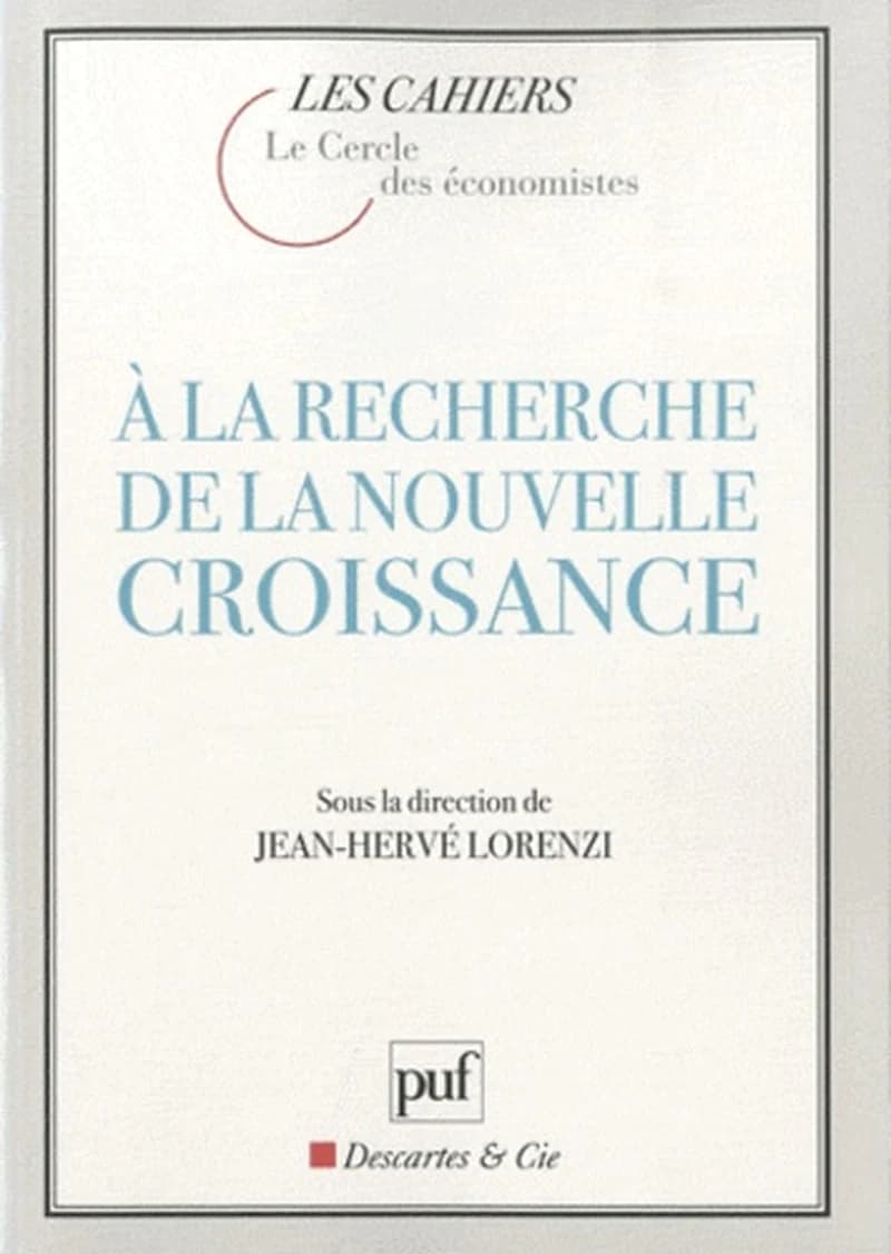 À la recherche de la nouvelle croissance