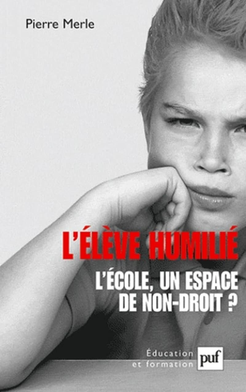 L'élève humilié : L'école, un espace de non-droit ?
