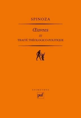 Traité théologico-politique (2e éd.) Spinoza ; texte établi par Fokke Akkerman ; traduction et notes par Jacqueline Lagrée et Pierre-François Moreau : Tractatus theologico-politicus