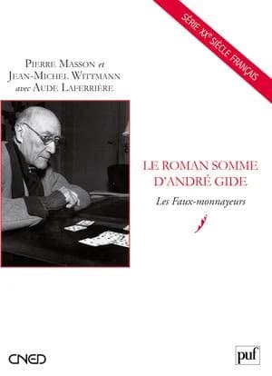 Le roman somme d'André Gide, "Les faux-monnayeurs"