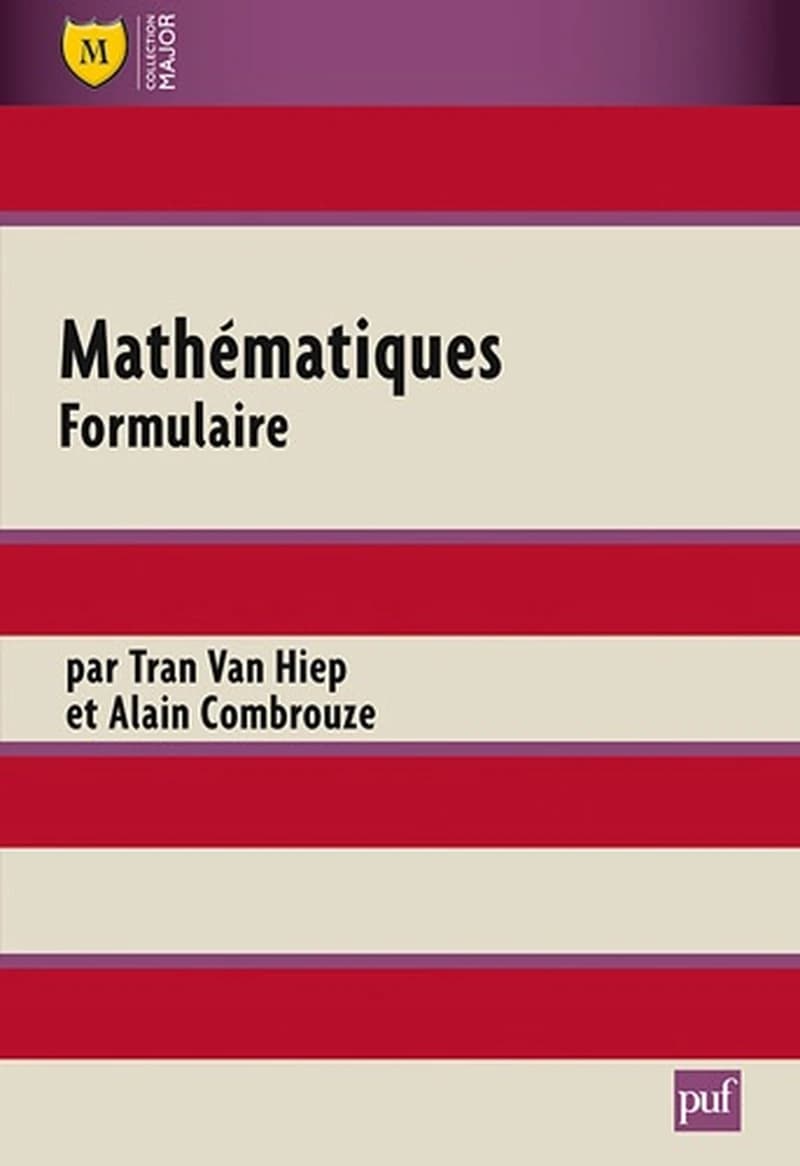 Mathématiques formulaire (6e éd.) par Tran Van Hiep,... et Alain Combrouze,...