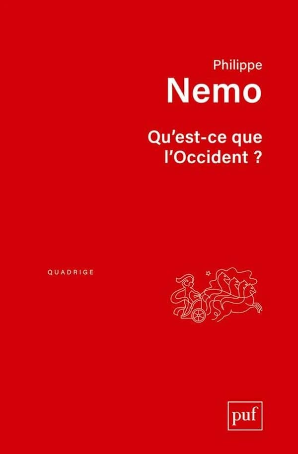 Qu'est-ce que l'Occident ? (2e éd.) Philippe Nemo