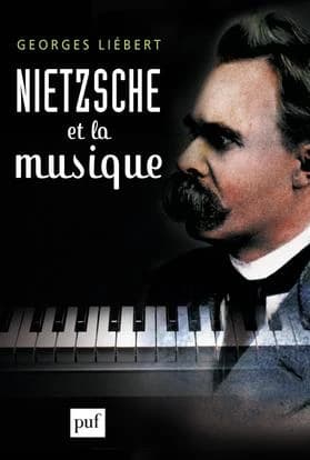 Nietzsche et la musique (3e éd.) Georges Liébert