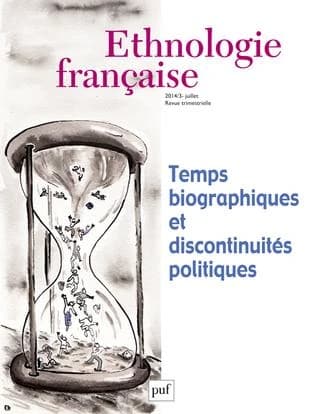 Revue d'ethnologie française n.3 : temps biographiques et discontinuités politiques (édition 2014)