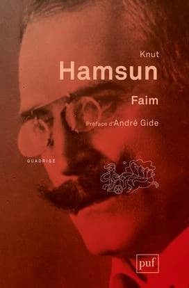 Faim ([Nouvelle éd.]) Knut Hamsun ; nouvelle traduction du norvégien par Régis Boyer ; préface de André Gide