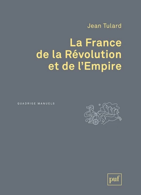 La France de la Révolution et de l'Empire ([Nouvelle éd.]) Jean Tulard