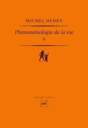 Phénoménologie de la vie. 5