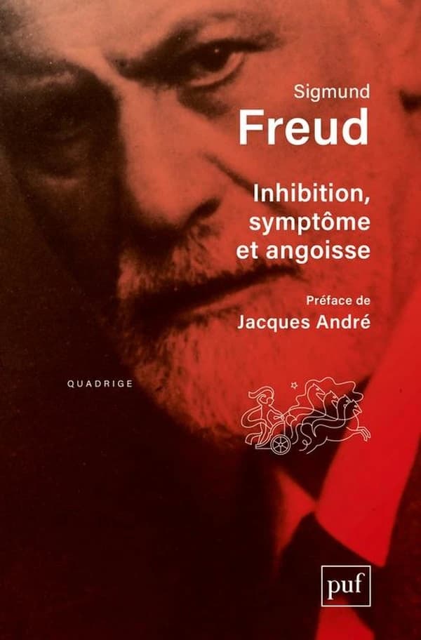 Inhibition, symptôme et angoisse ([Nouvelle éd.]) Sigmund Freud ; traduit de l'allemand par Joël Doron et Roland Doron ; préface de Jacques André