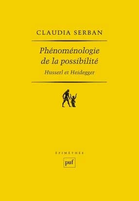 Phénoménologie de la possibilité : Husserl et Heidegger