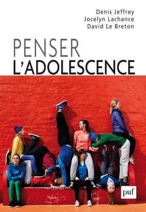 Penser l'adolescence : approche socio-anthropologique