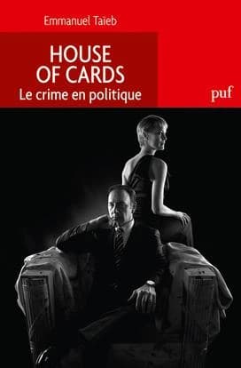 "House of cards" : le crime en politique