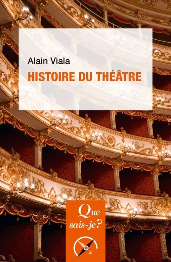 Histoire du théâtre (5e éd. mise à jour) Alain Viala