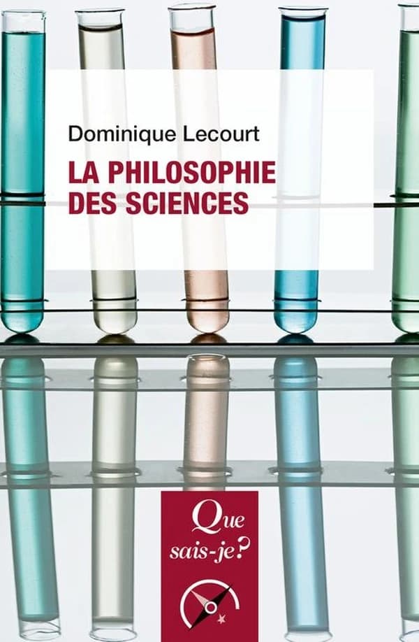 La philosophie des sciences (7e éd.) Dominique Lecourt