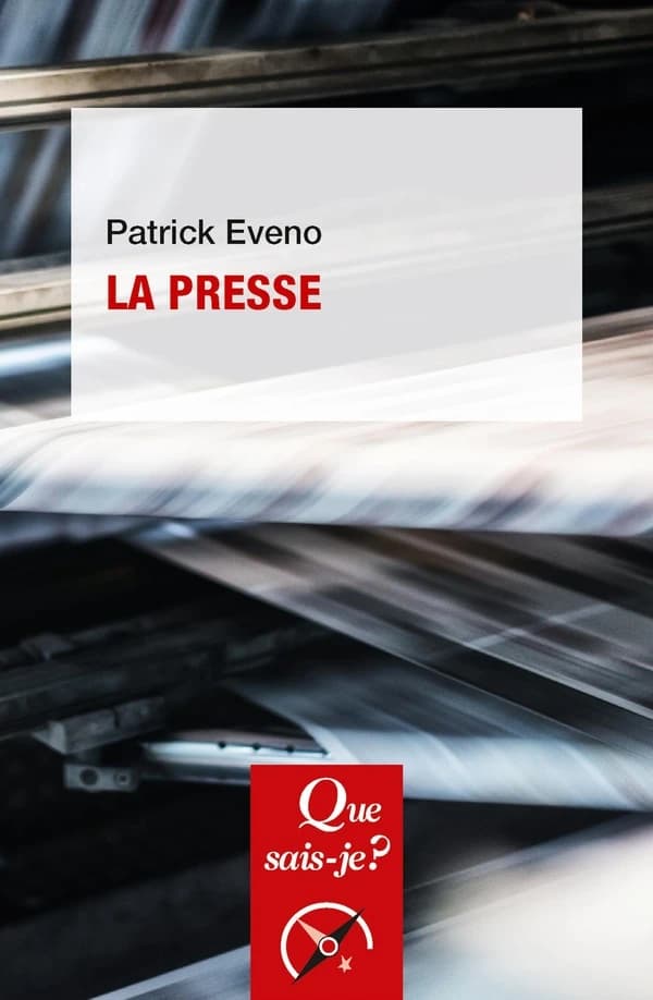 La presse (3e éd.) Patrick Éveno